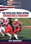 The Pistol-Flex Triple Option – Introduction and Philosophy