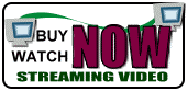 Buy Now Watch Now Streaming Videos