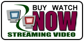 Buy Now Watch Now Streaming Videos