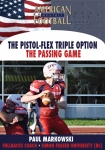 The Pistol-Flex Triple Option – The Passing Game 
