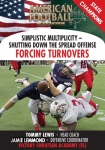 Simplistic Multiplicity-Forcing Turnovers: Taking the Ball Away From the Spread Offense 