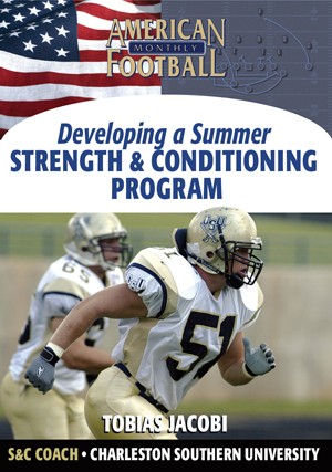 Developing a Summer Football Strength Program