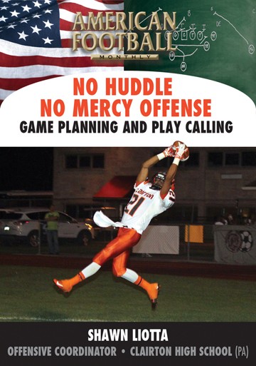 No Huddle No Mercy Offense - Game Planning and Play Calling