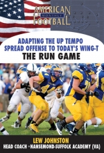 Adapting the Up-Tempo Spread Offense To Today's Wing-T -The Run Game 2 Disc Set